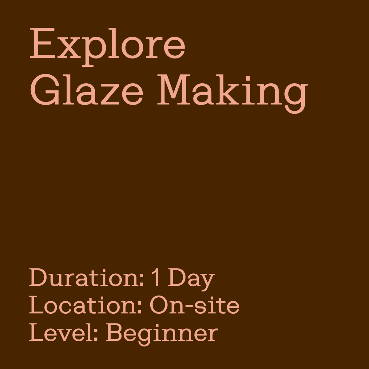 Explore Glaze Making, a one day beginner workshop on site at GLOST