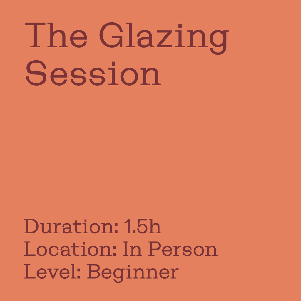 The Glazing Session, a beginner class of one and a half hours in person at GLOST
